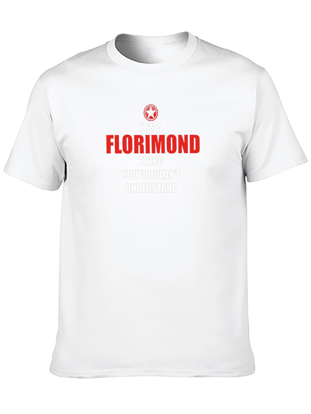 Florimond Thing T-Shirt - You Wouldnt Understand!