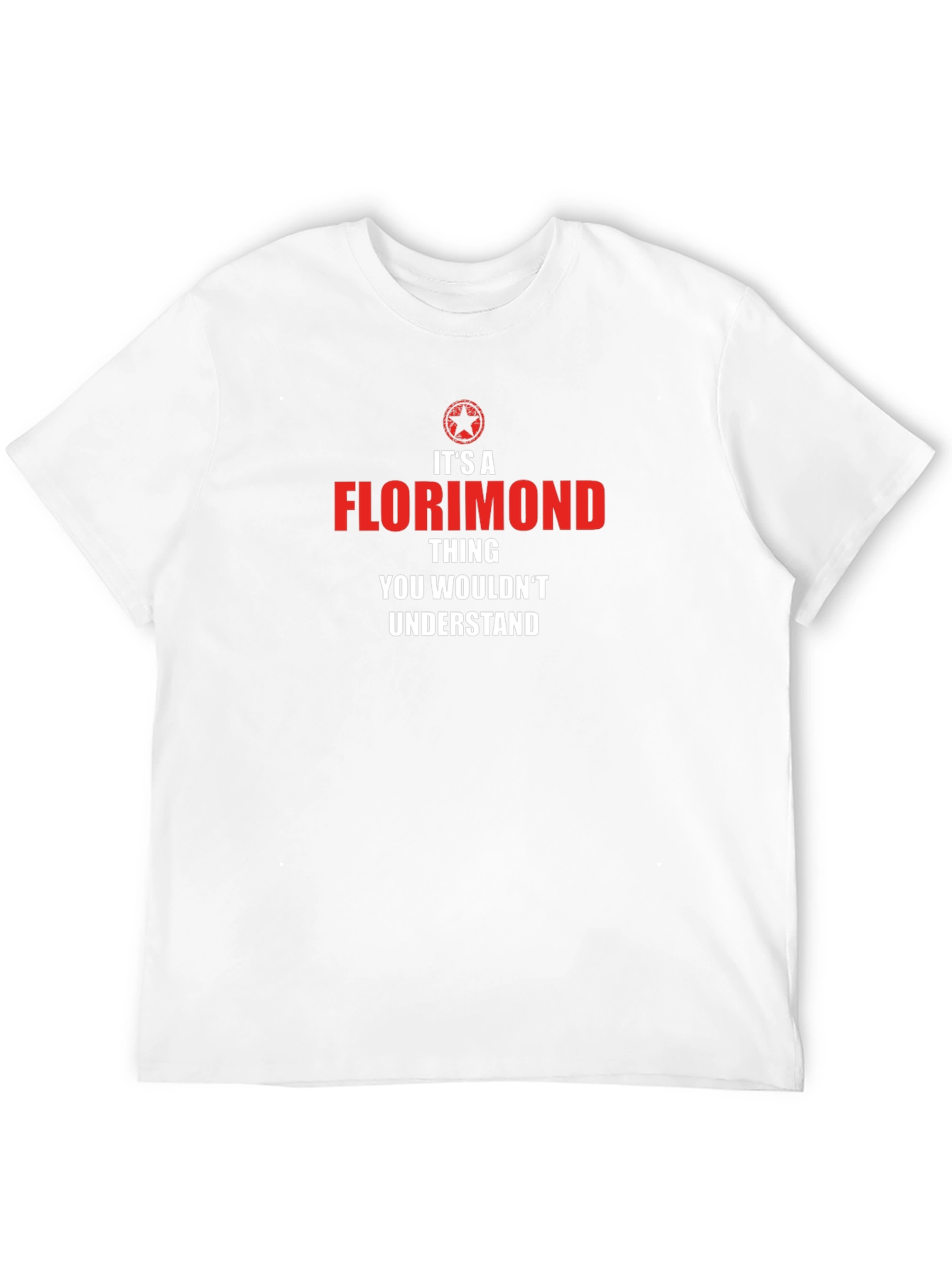 Florimond Thing T-Shirt - You Wouldnt Understand!