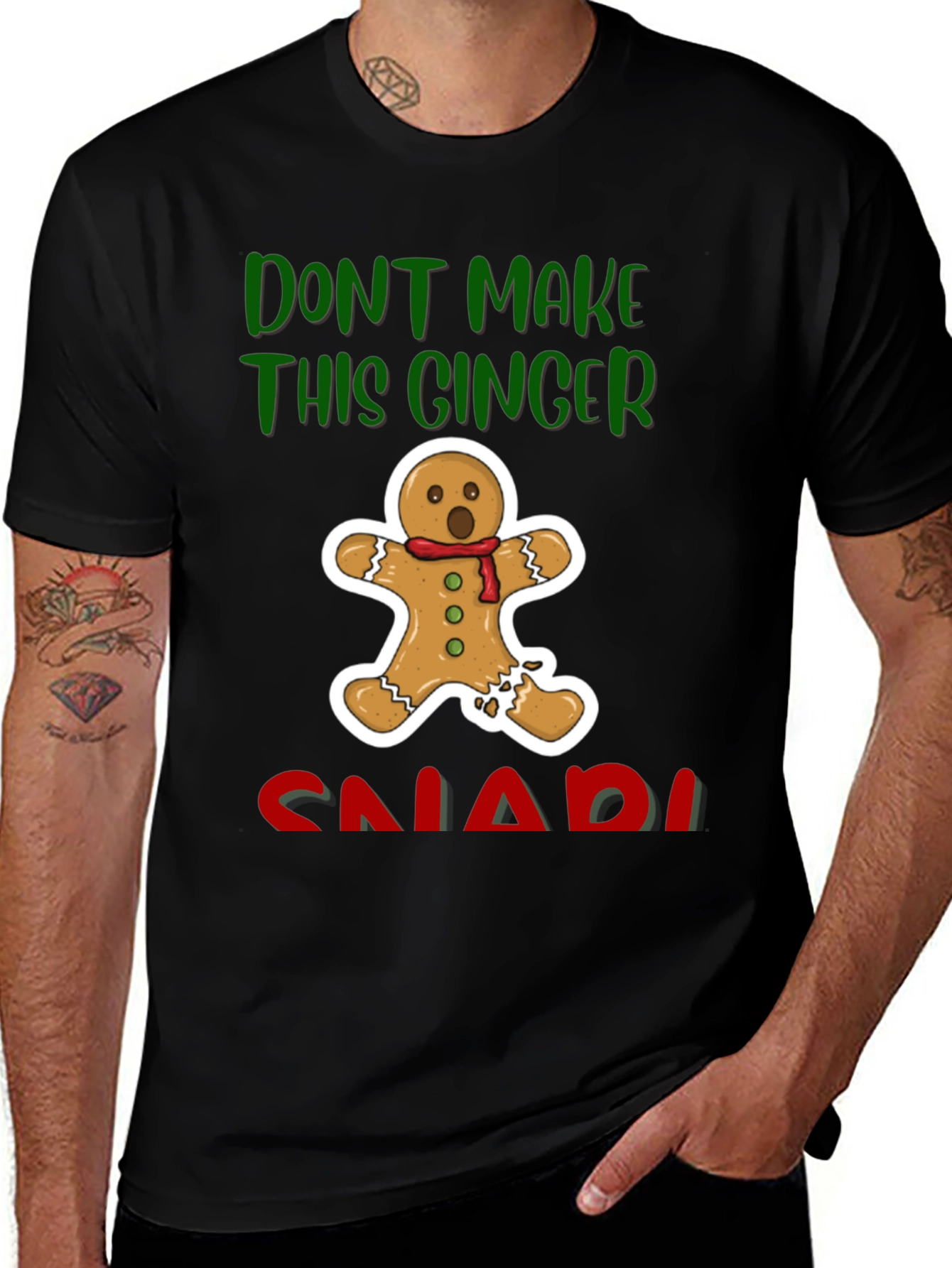 Gingerbread Man T-Shirt - Dont Make This Ginger Snap