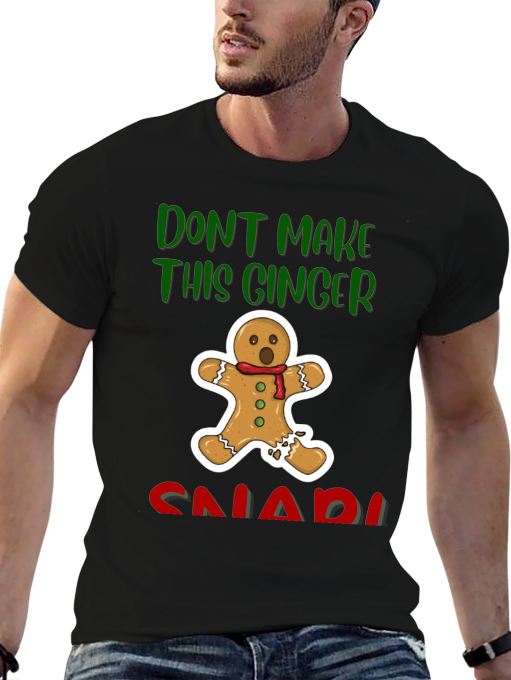 Gingerbread Man T-Shirt - Dont Make This Ginger Snap