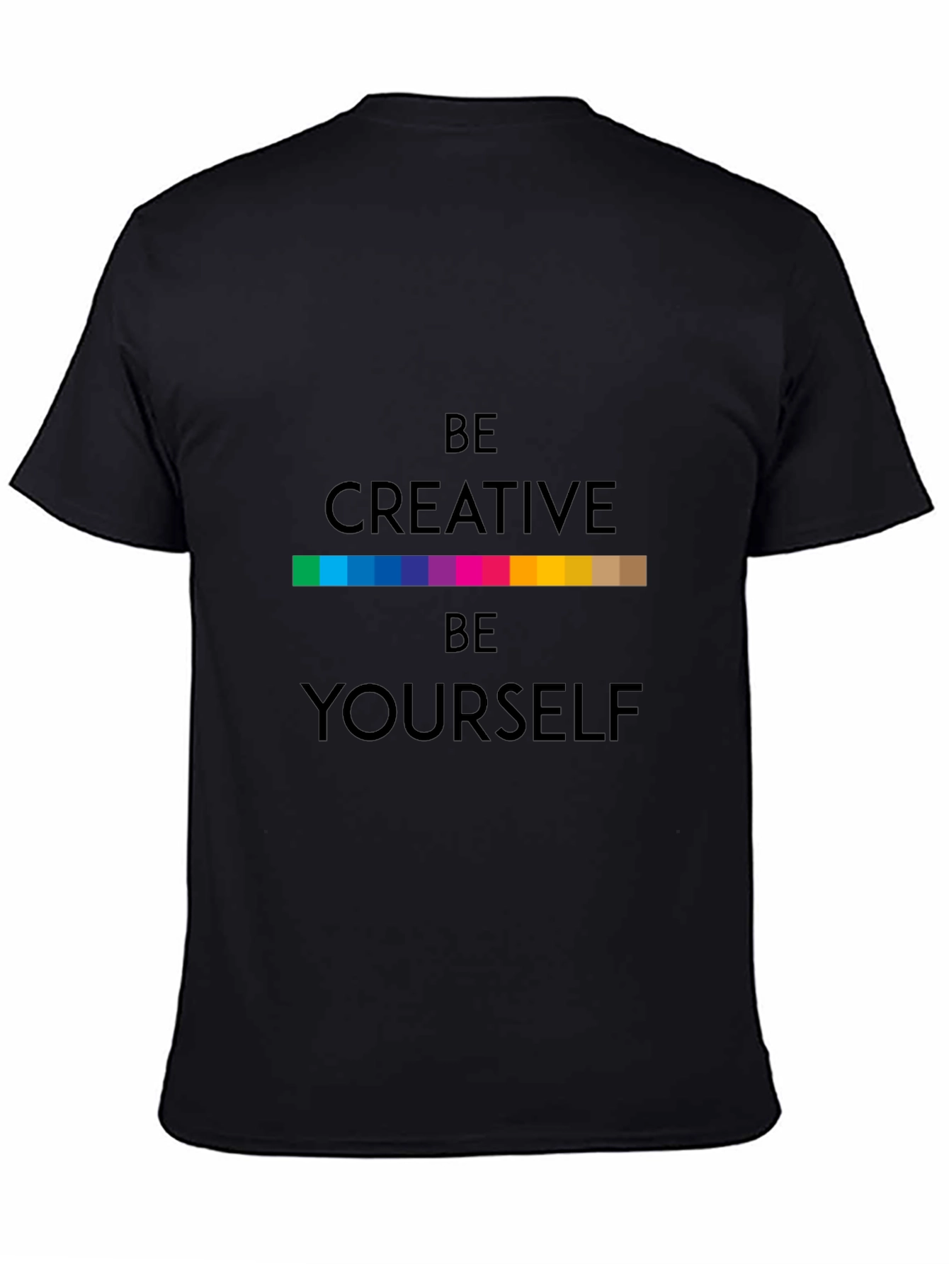 Be Creative T-Shirt - Black Soft Fabric