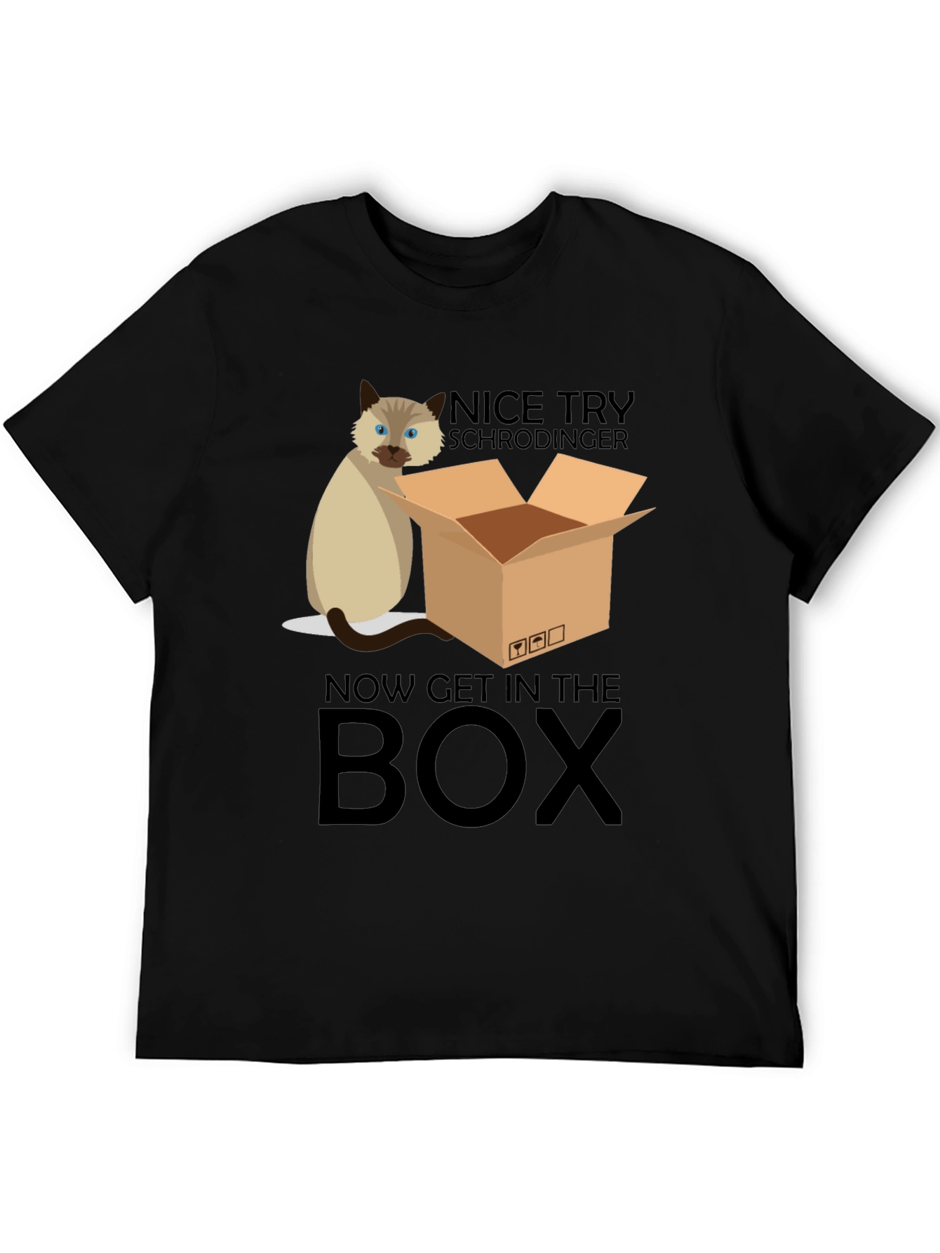 Schrödinger Cat T-Shirt: Now Get In The Box
