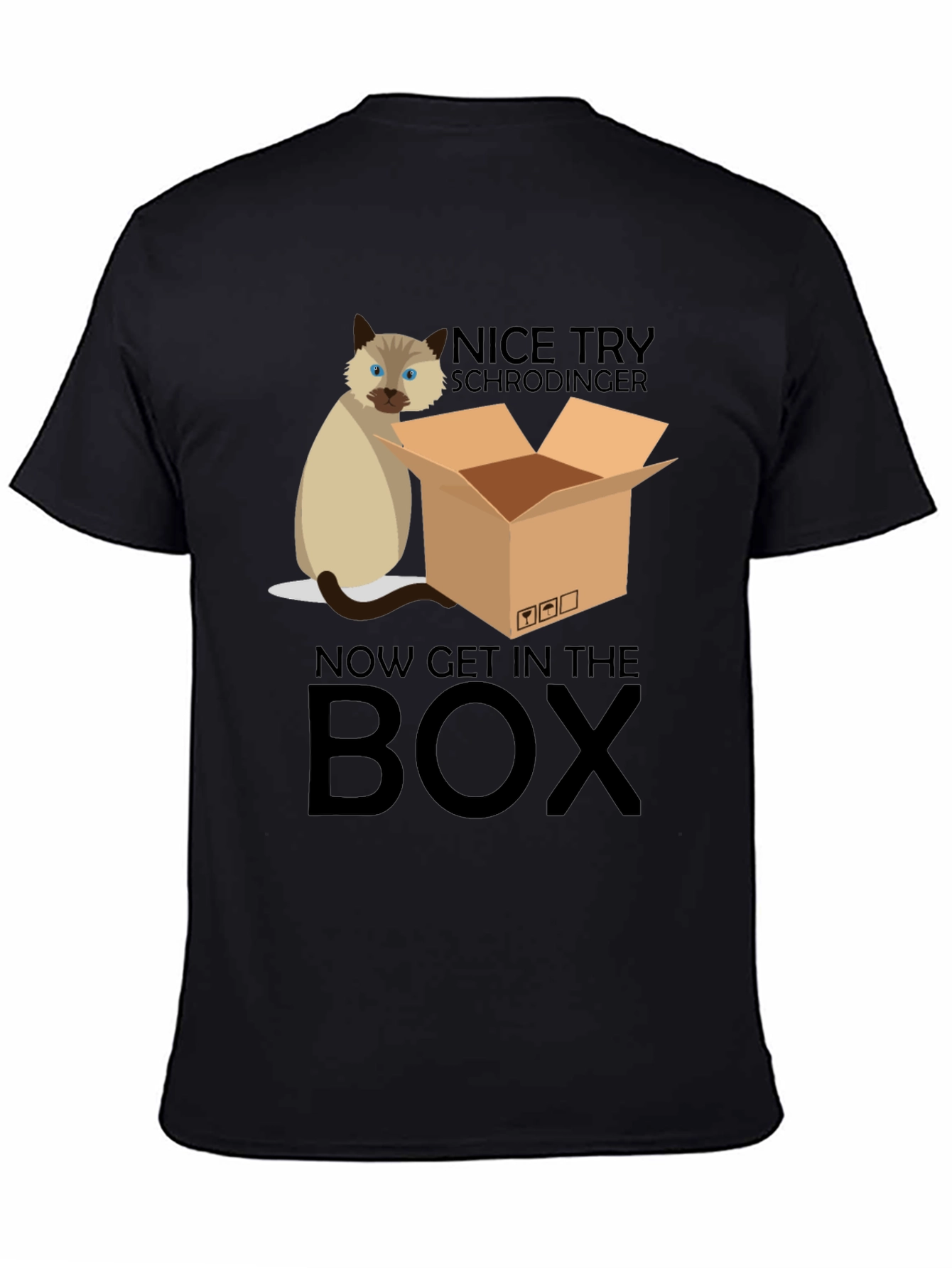 Schrödinger Cat T-Shirt: Now Get In The Box
