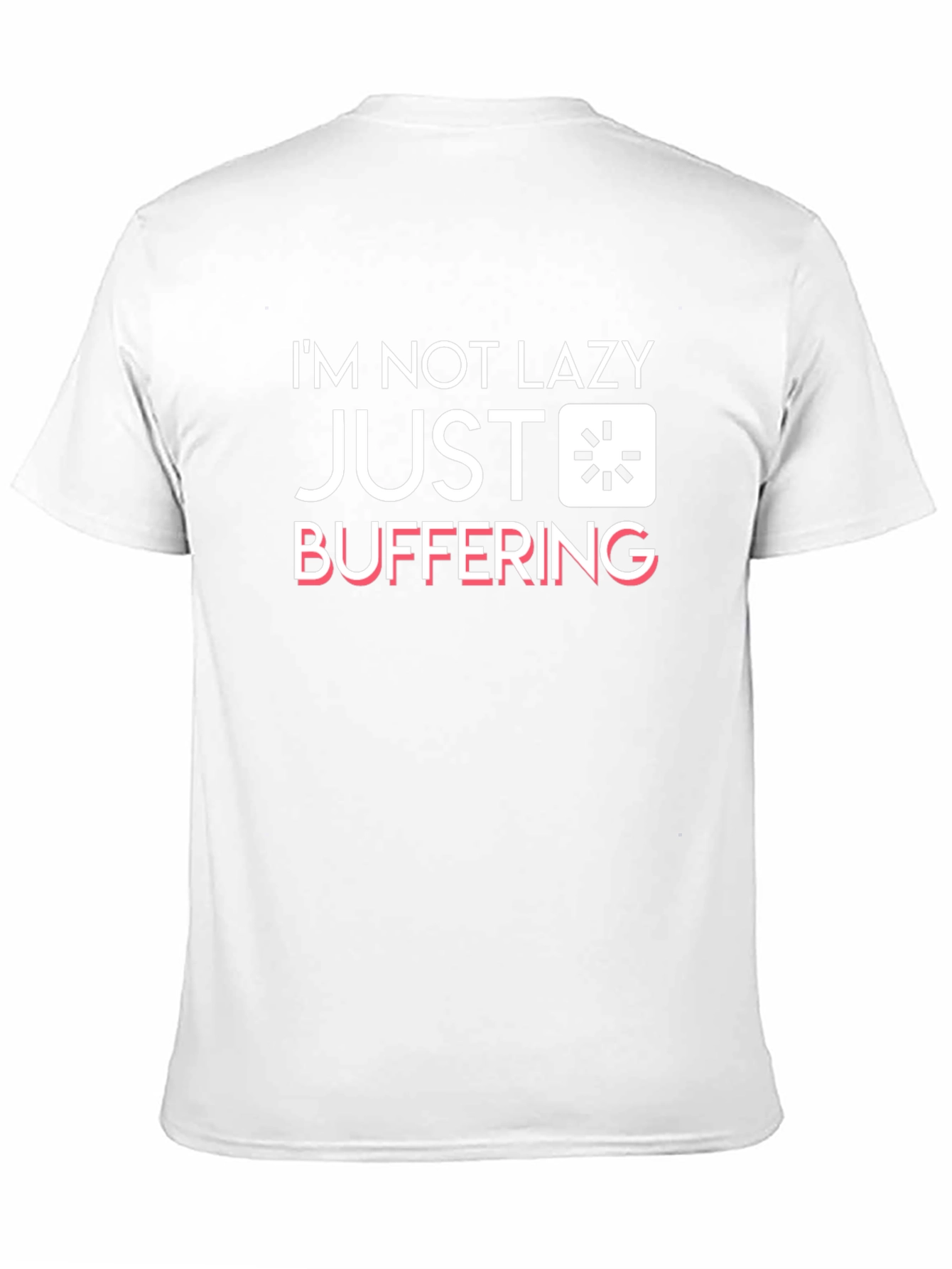 Im Not Lazy Just Buffering Black Graphic T-Shirt