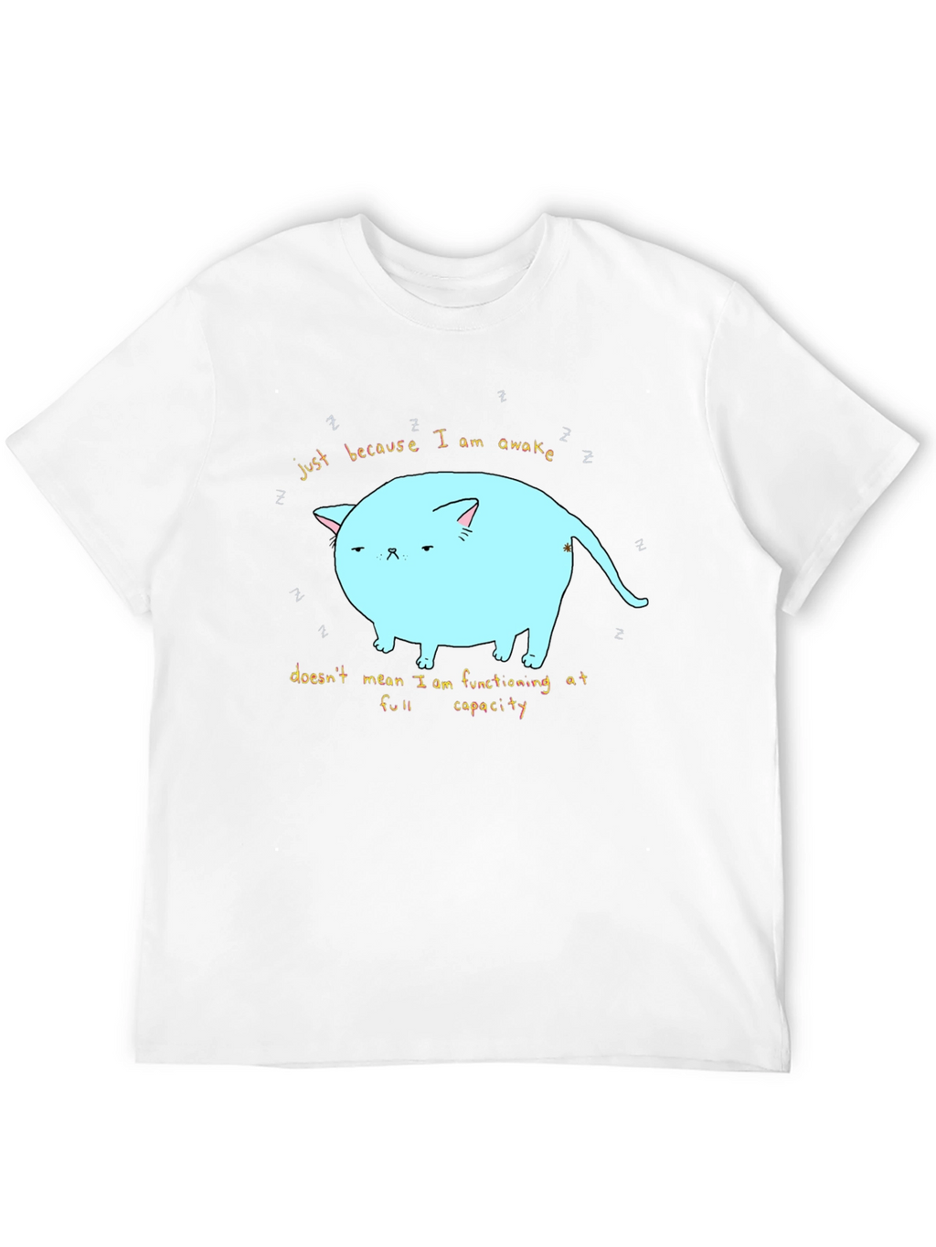 Just Awake Cat T-Shirt - Funny Lazy Cat Tee