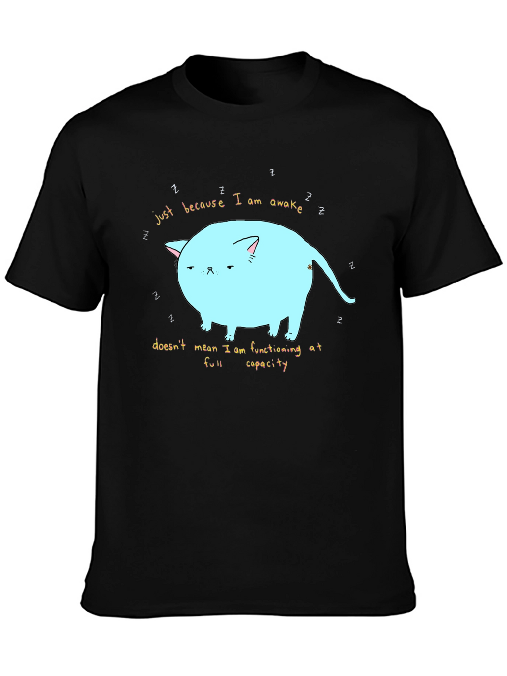 Just Awake Cat T-Shirt - Funny Lazy Cat Tee