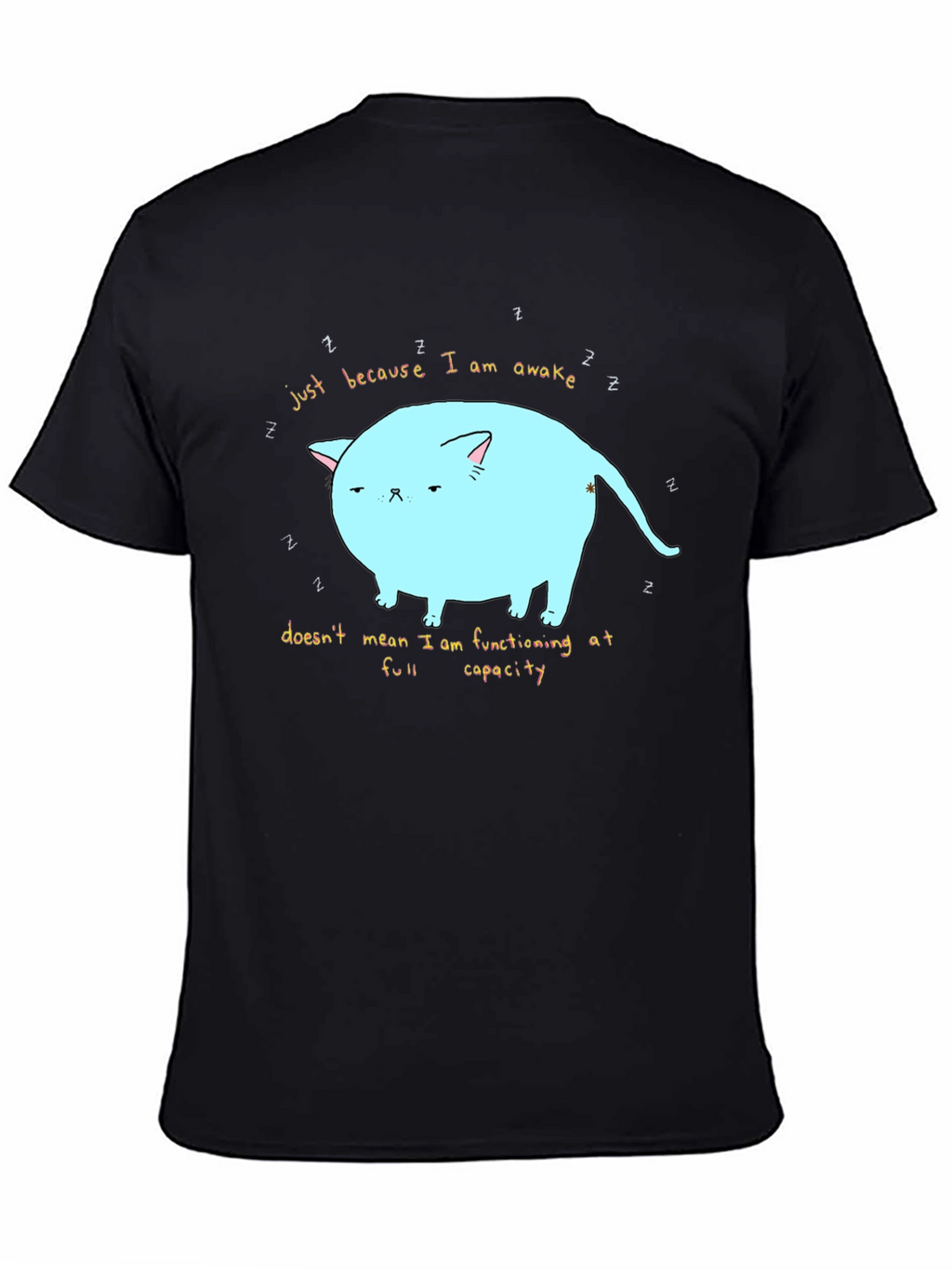 Just Awake Cat T-Shirt - Funny Lazy Cat Tee