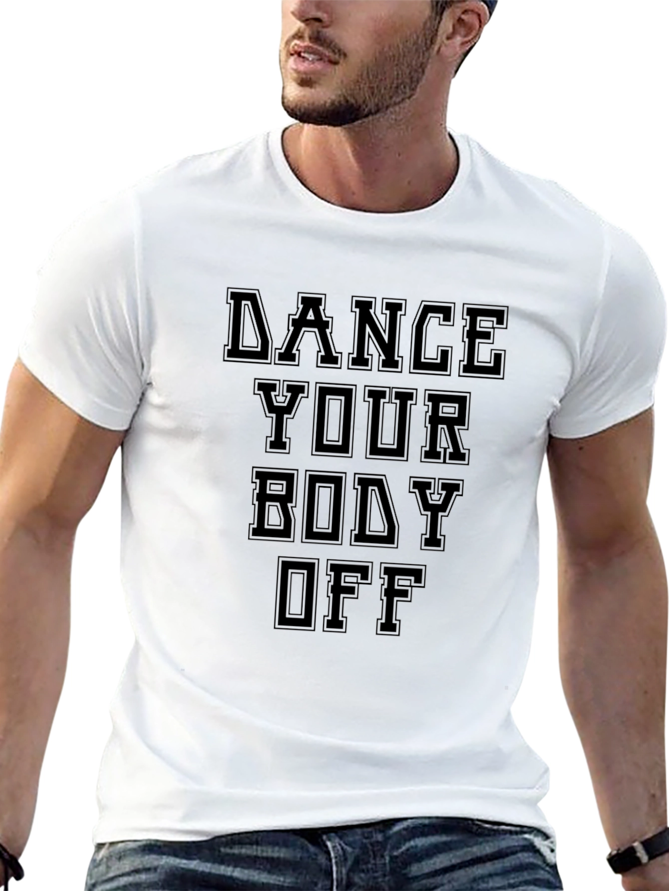 Dance Your Body Off Black T-Shirt