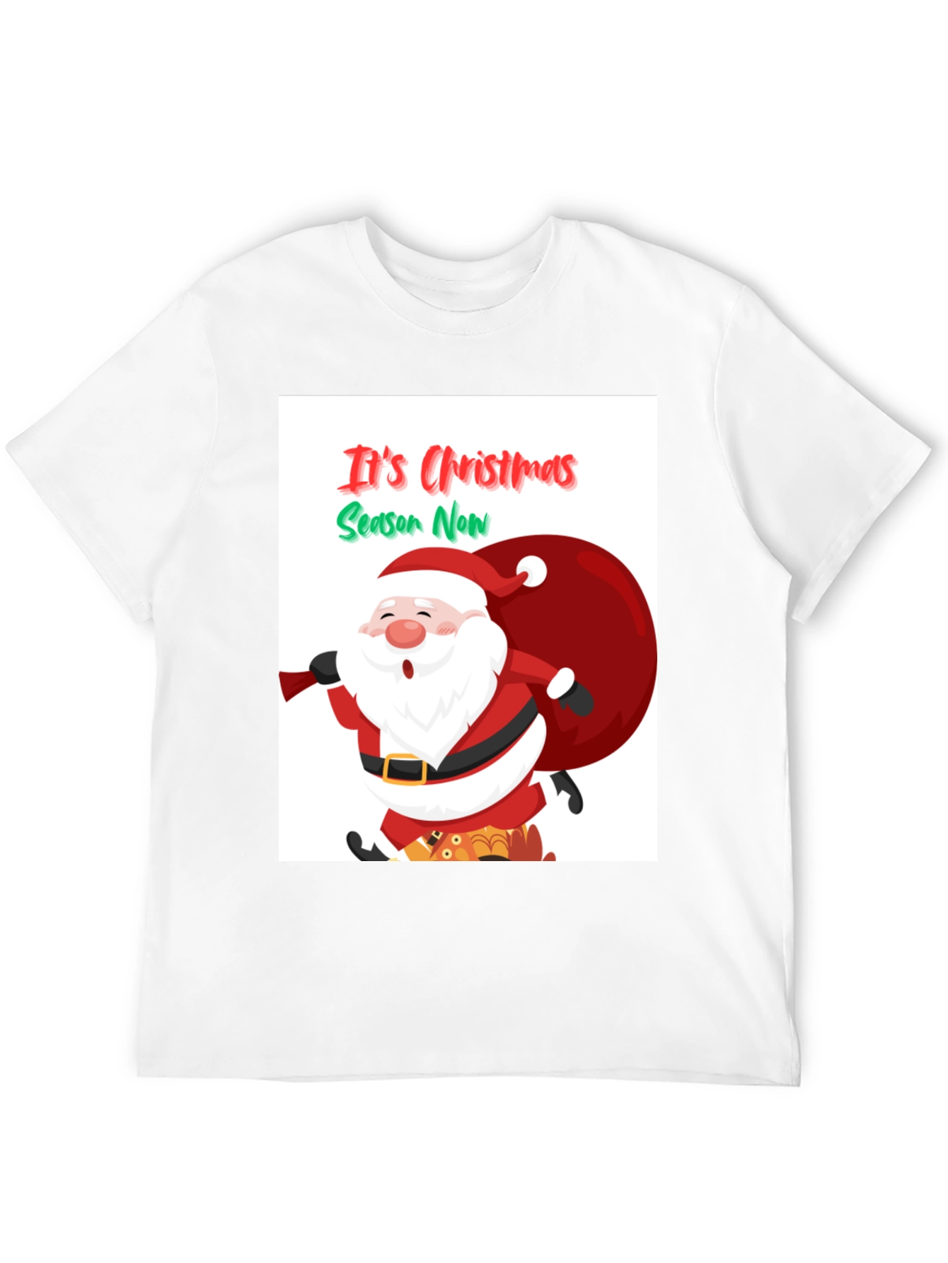 Its Christmas Season Now Santa T-Shirt