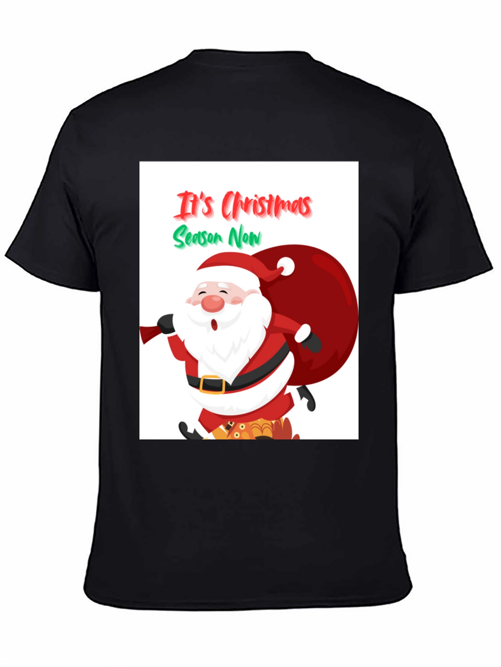Its Christmas Season Now Santa T-Shirt