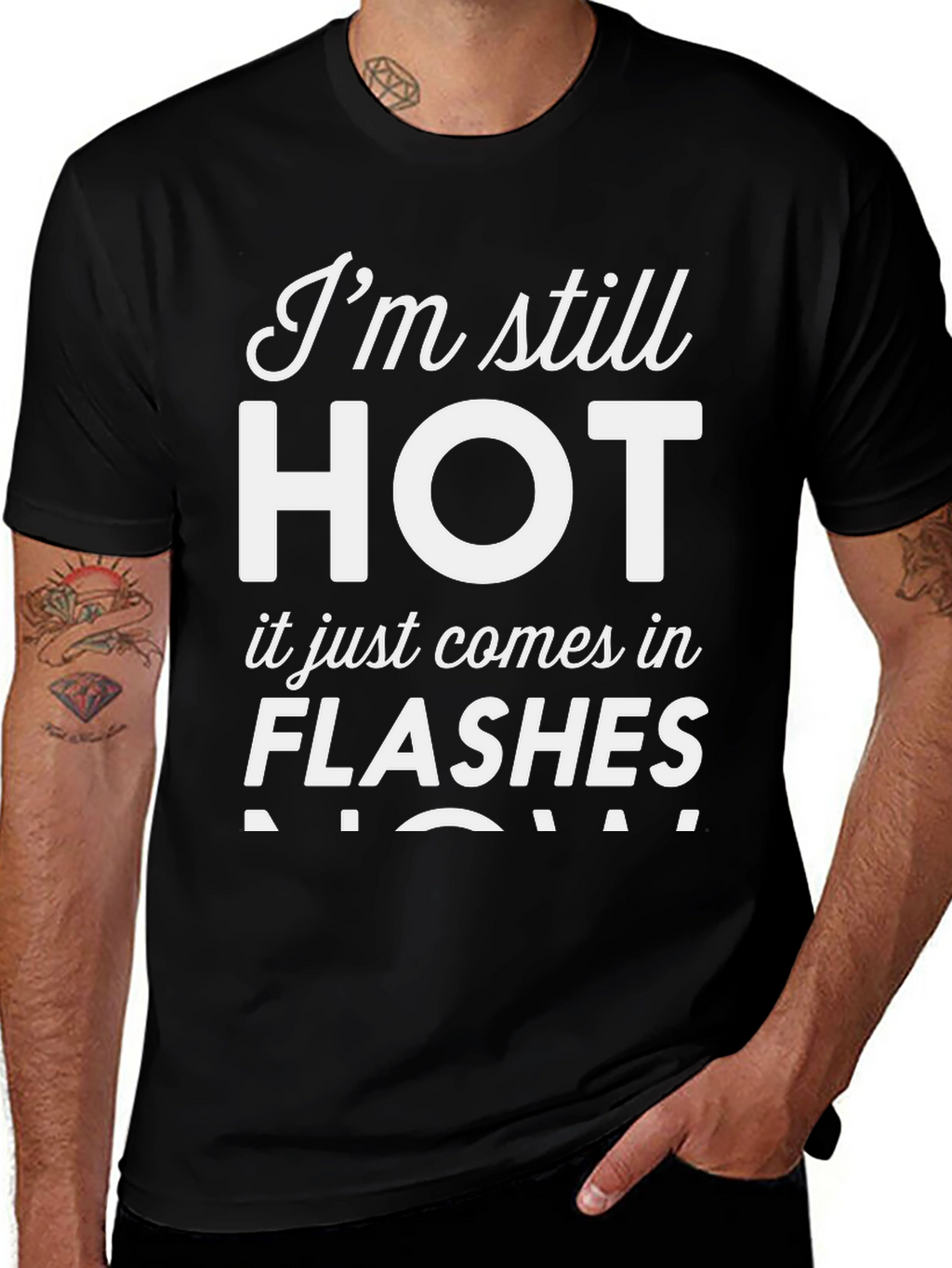 Im Still HOT - Funny Womens T-Shirt