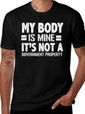 My Body Is Mine T-Shirt