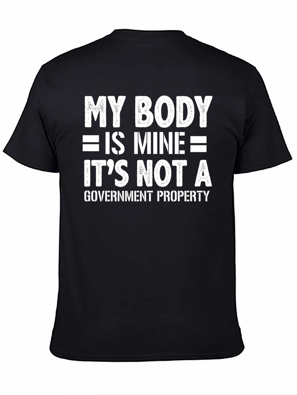 My Body Is Mine T-Shirt