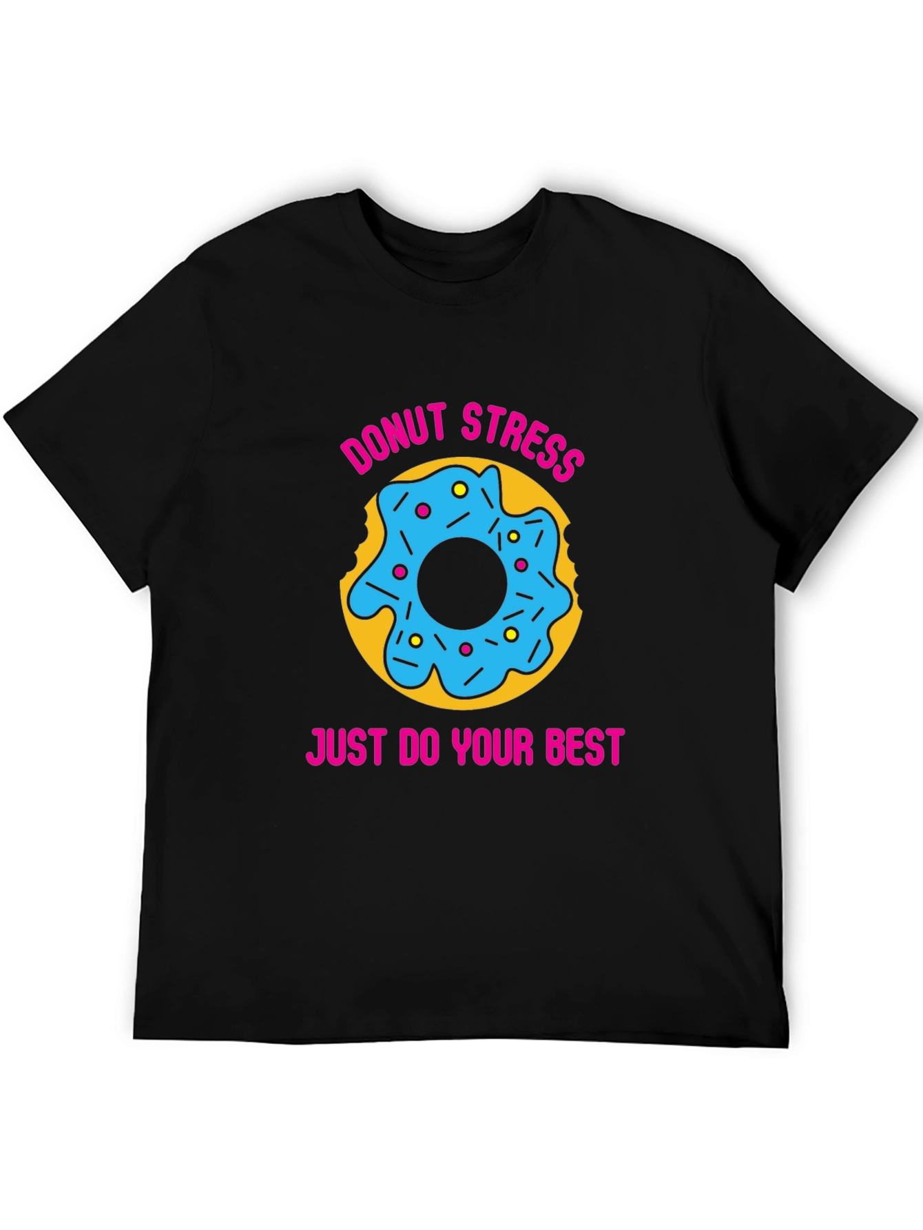 Donut Stress T-Shirt Funny Motivational Shirt