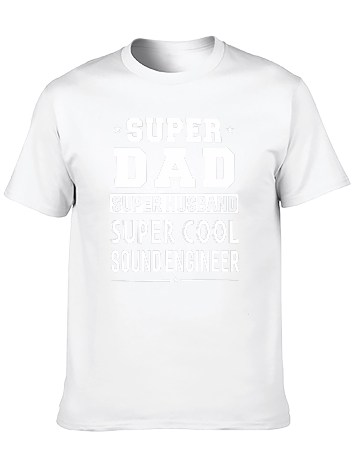 Super Dad Sound Engineer T-Shirt