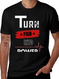 Turn Pain Into Power Motivational Black Tee