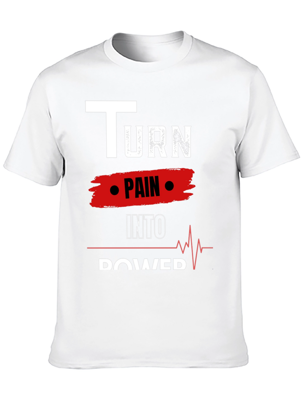 Turn Pain Into Power Motivational Black Tee