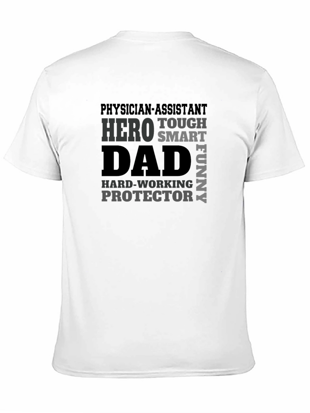 Physician Assistant Dad T-Shirt - Hero Smart Funny