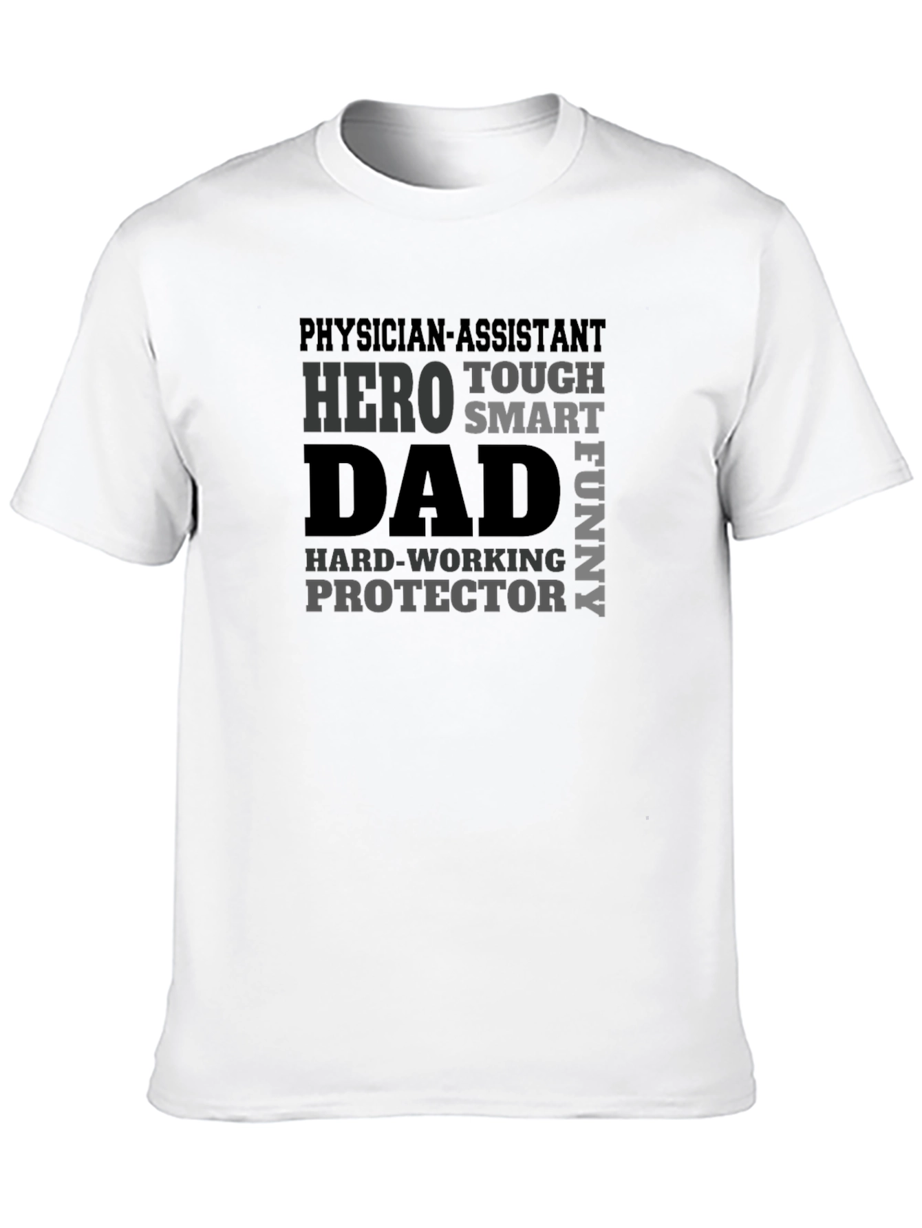 Physician Assistant Dad T-Shirt - Hero Smart Funny