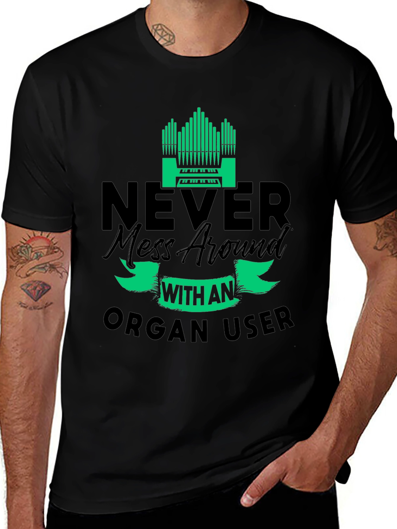 Never Mess with an Organ User T-Shirt