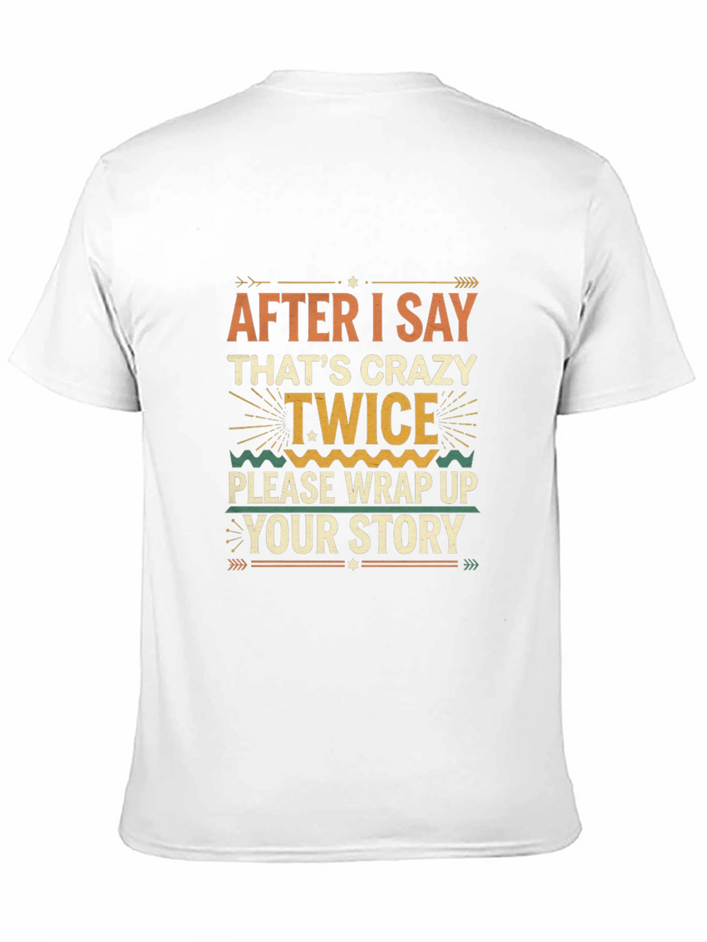 Crazy Twice Funny Graphic Tee