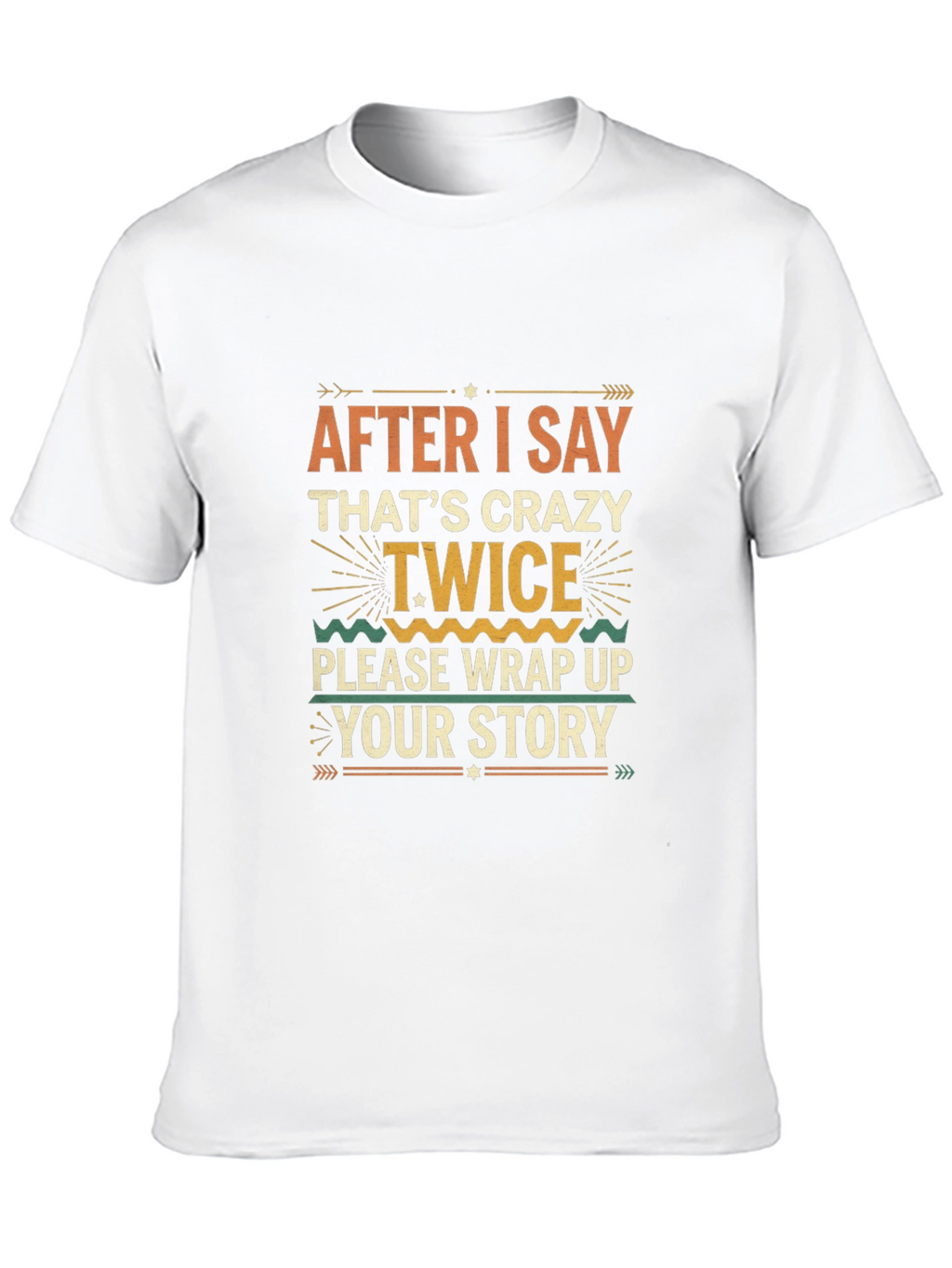 Crazy Twice Funny Graphic Tee