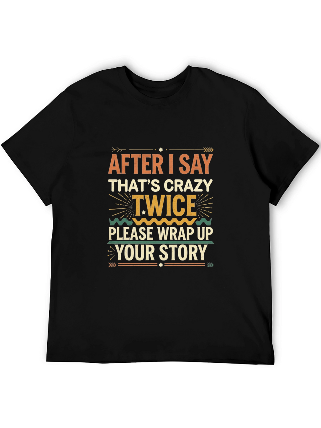 Crazy Twice Funny Graphic Tee