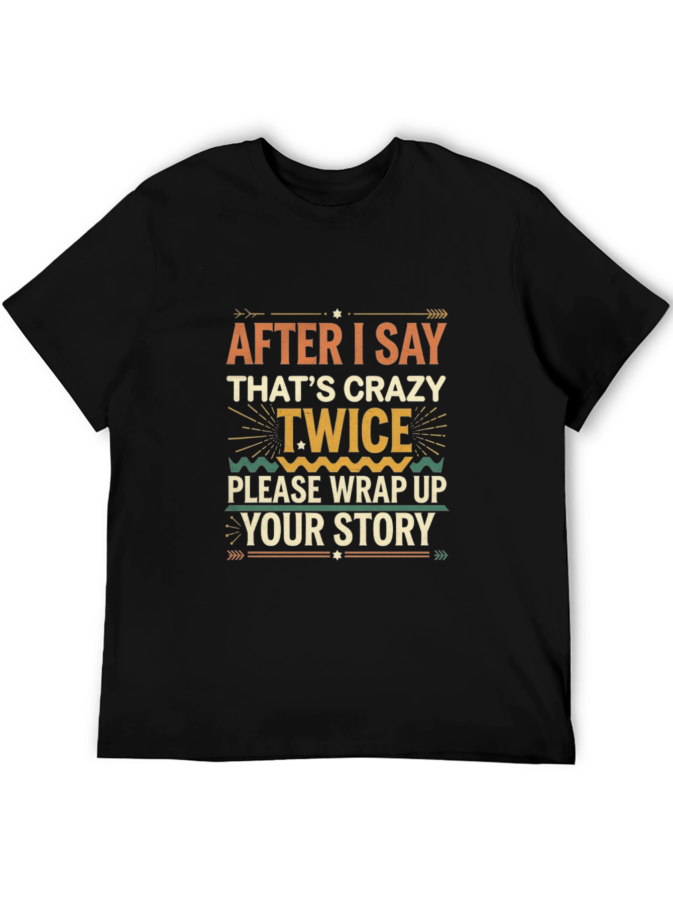 Crazy Twice Funny Graphic Tee