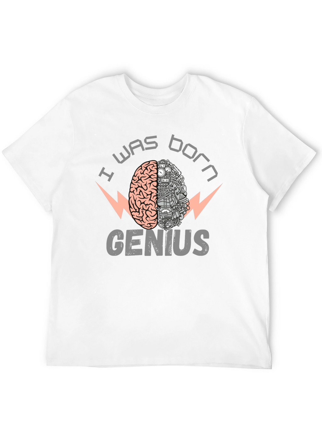 I Was Born Genius Brain Graphic T-Shirt