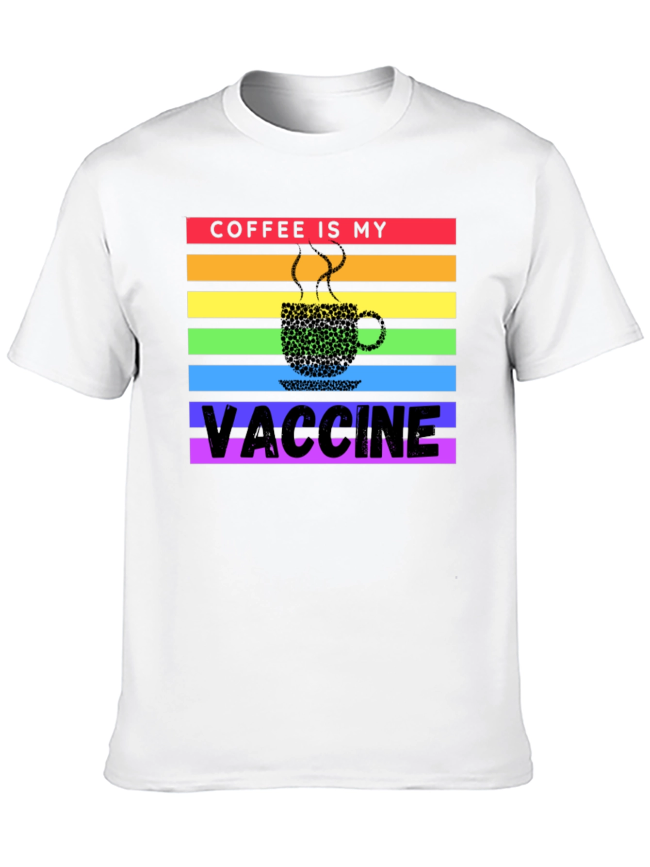 Coffee is My Vaccine Rainbow T-Shirt
