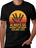 Always Go Against The Grain Celiac Life T-Shirt