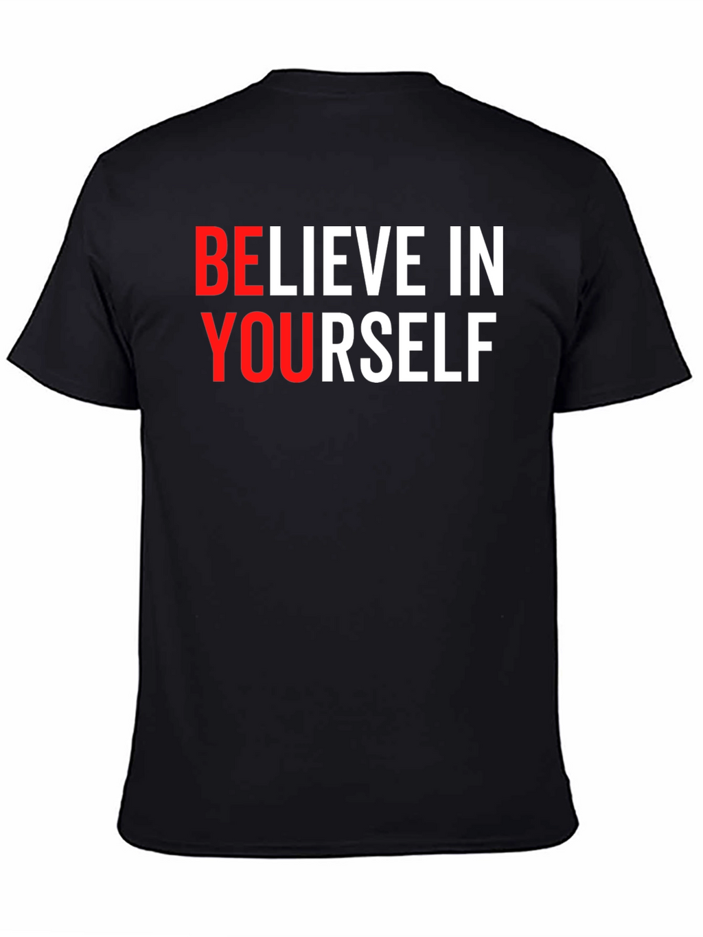 Believe In Yourself Graphic Tee - Black T-Shirt