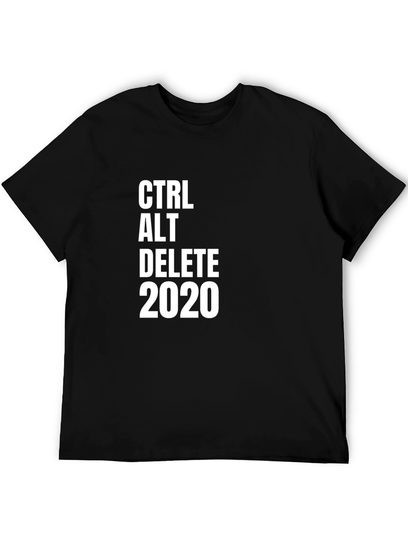 CTRL ALT DELETE 2020 Graphic T-Shirt