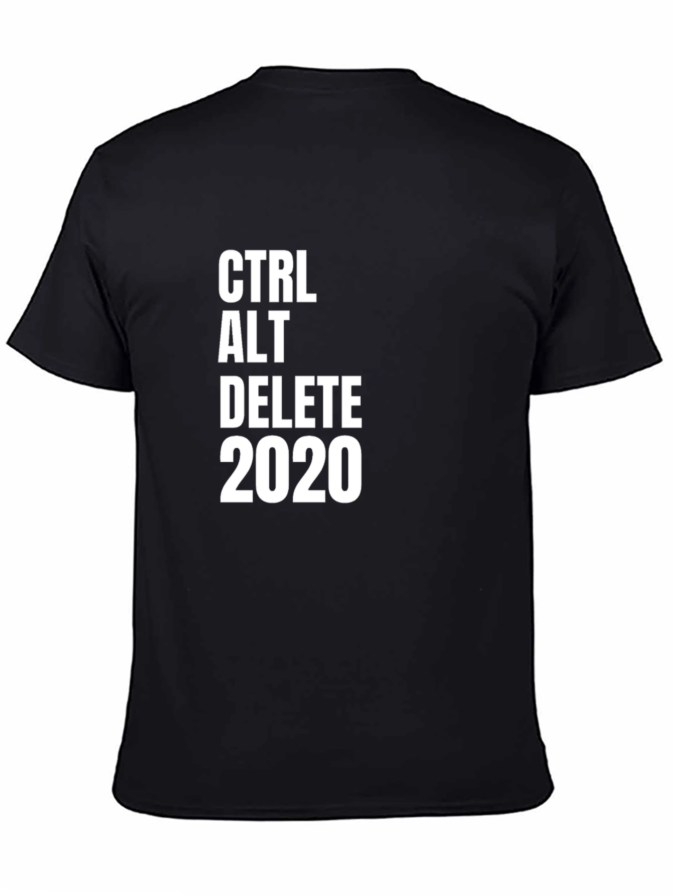CTRL ALT DELETE 2020 Graphic T-Shirt