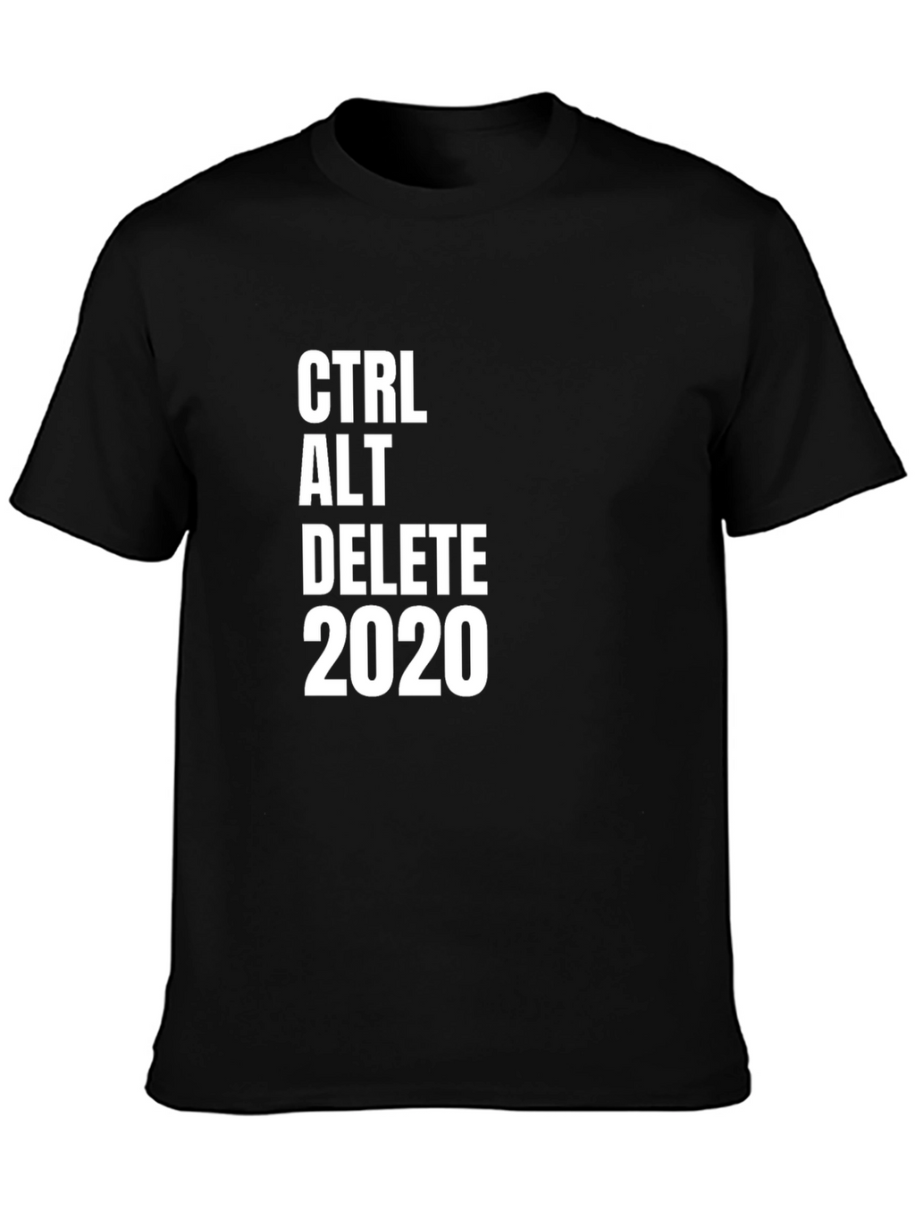 CTRL ALT DELETE 2020 Graphic T-Shirt