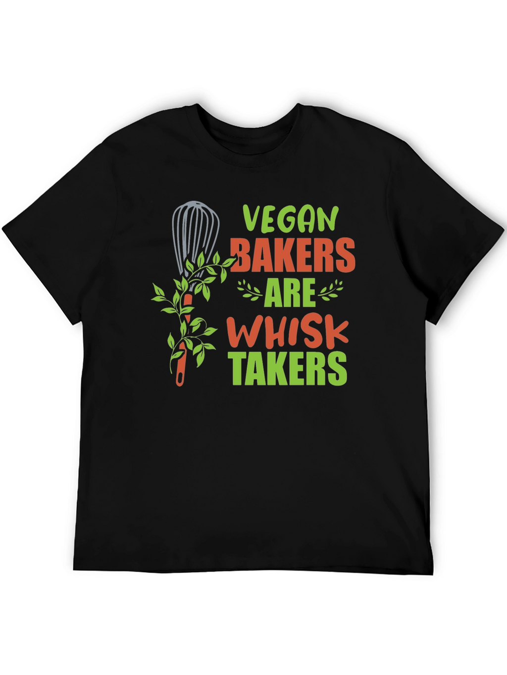 Vegan Bakers Whisk Takers Graphic Tee