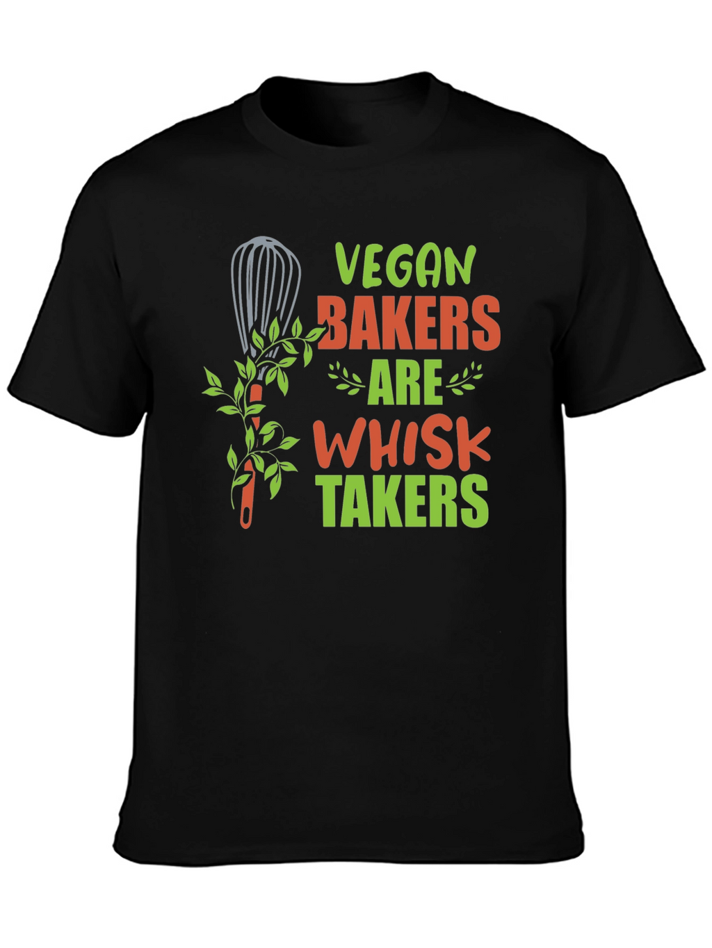 Vegan Bakers Whisk Takers Graphic Tee