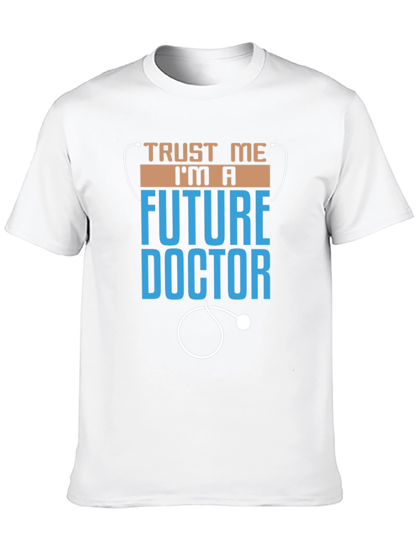 Future Doctor T-Shirt - Trust Me Im A...
