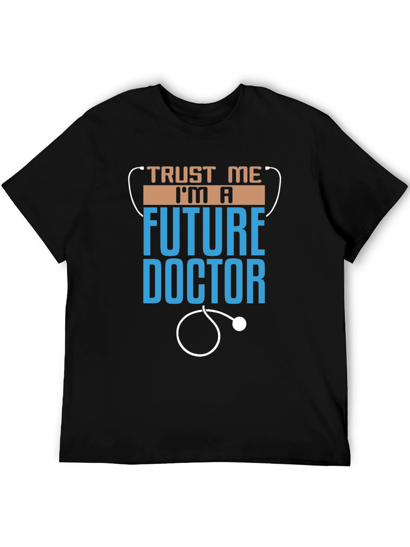 Future Doctor T-Shirt - Trust Me Im A...