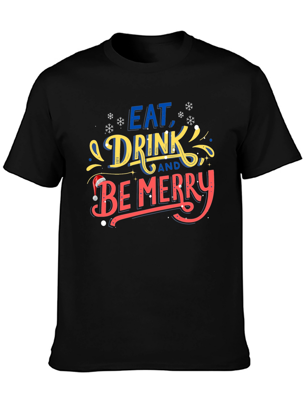 Eat Drink & Be Merry Holiday T-Shirt