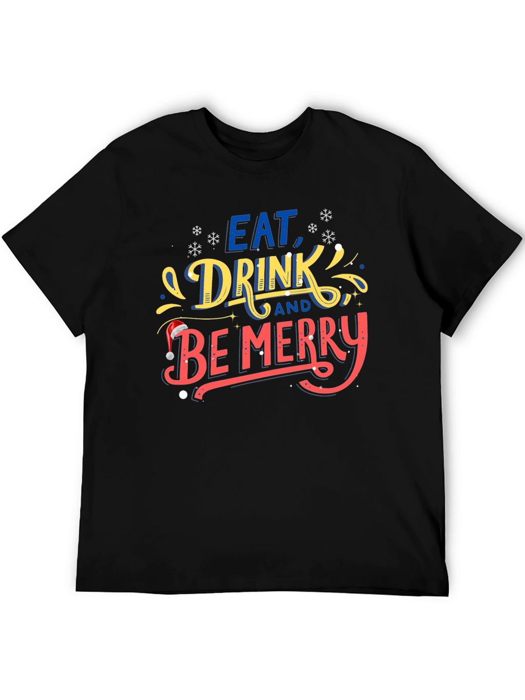 Eat Drink & Be Merry Holiday T-Shirt