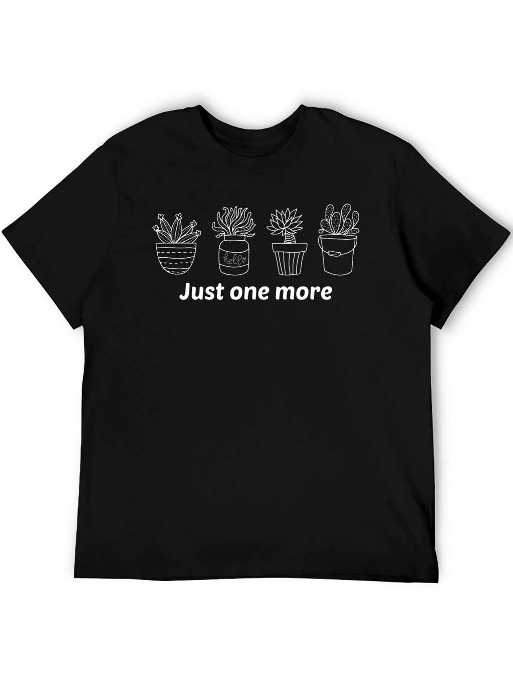 Just One More Plant Lover T-Shirt - Black