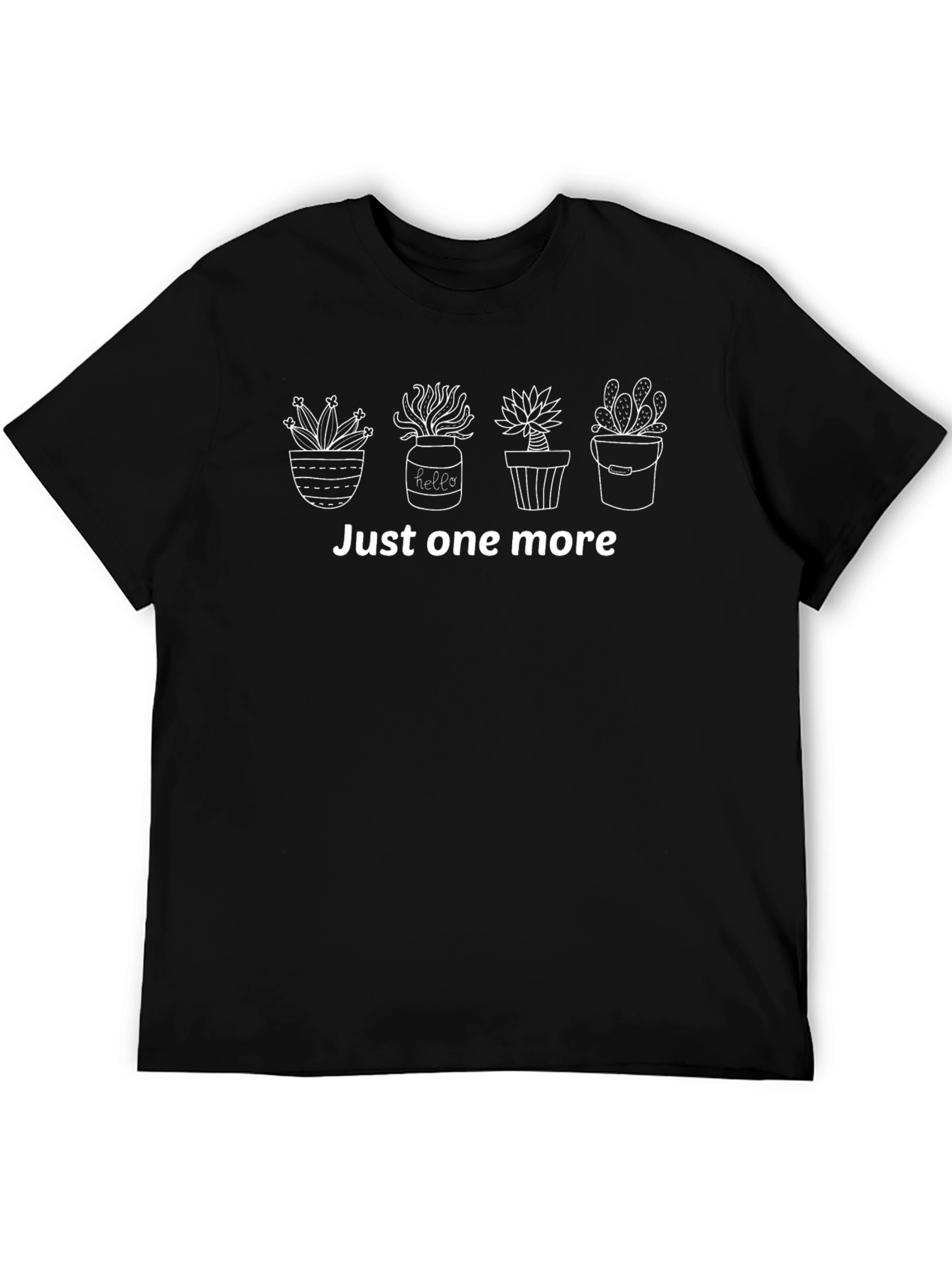 Just One More Plant Lover T-Shirt - Black
