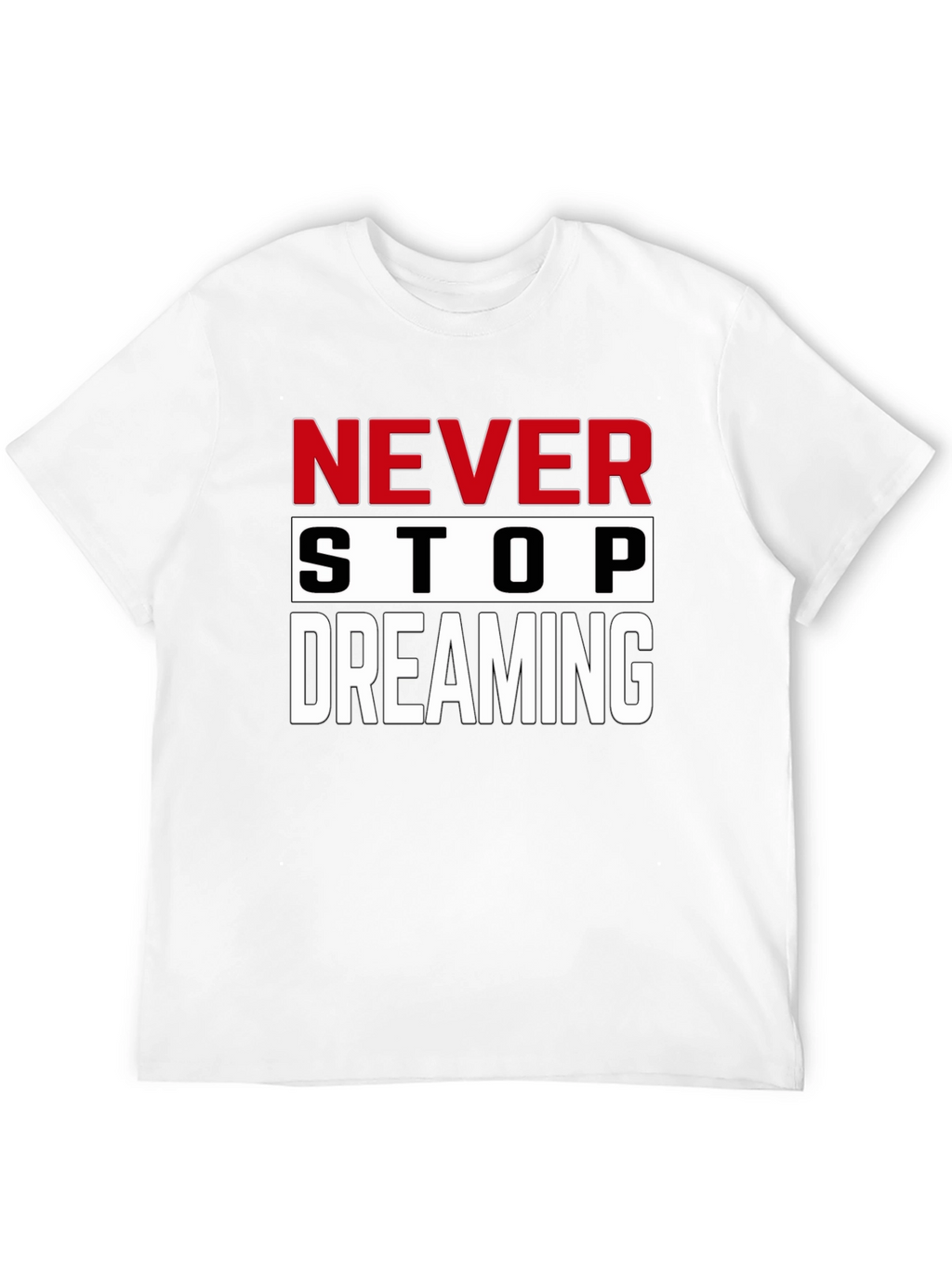Never Stop Dreaming Graphic Tee