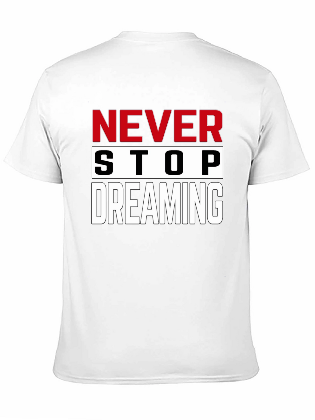 Never Stop Dreaming Graphic Tee