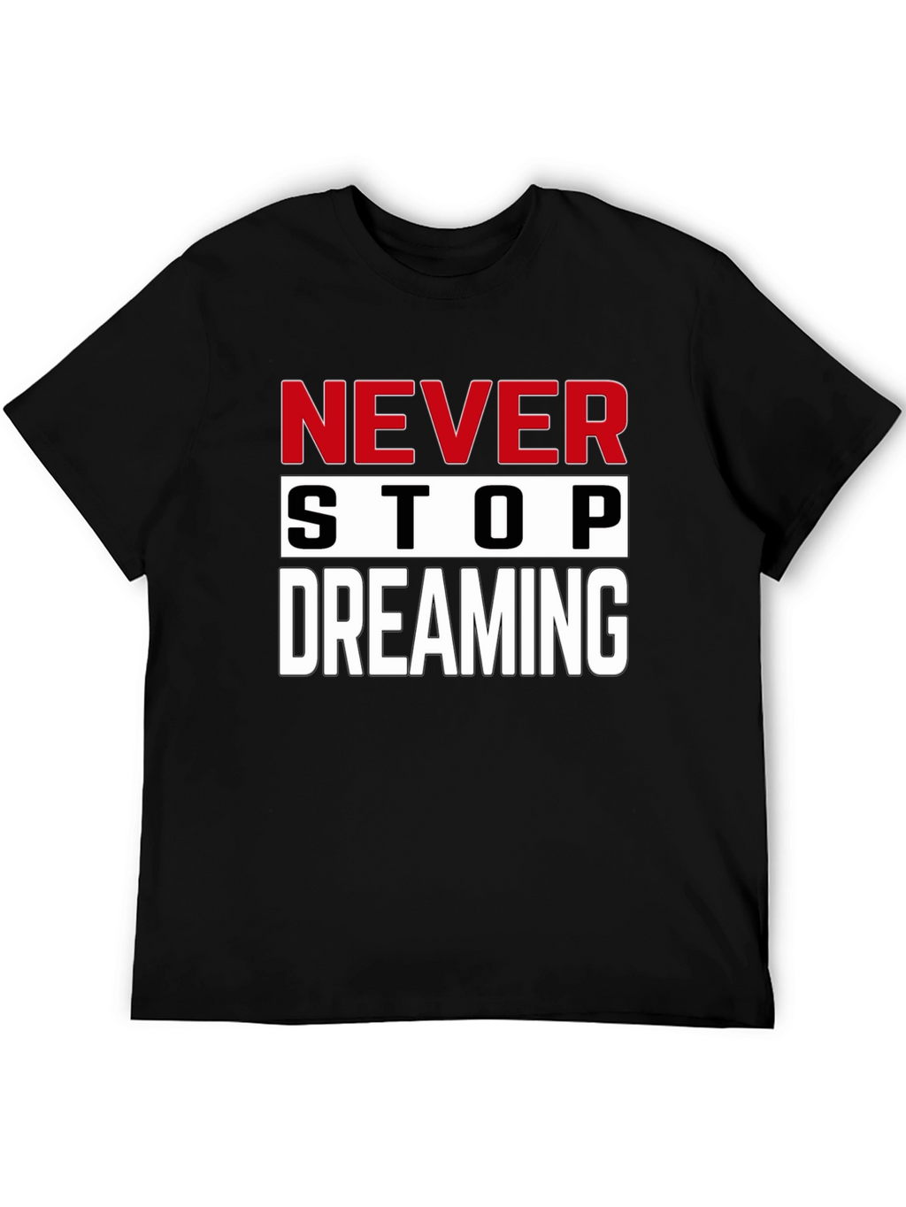 Never Stop Dreaming Graphic Tee