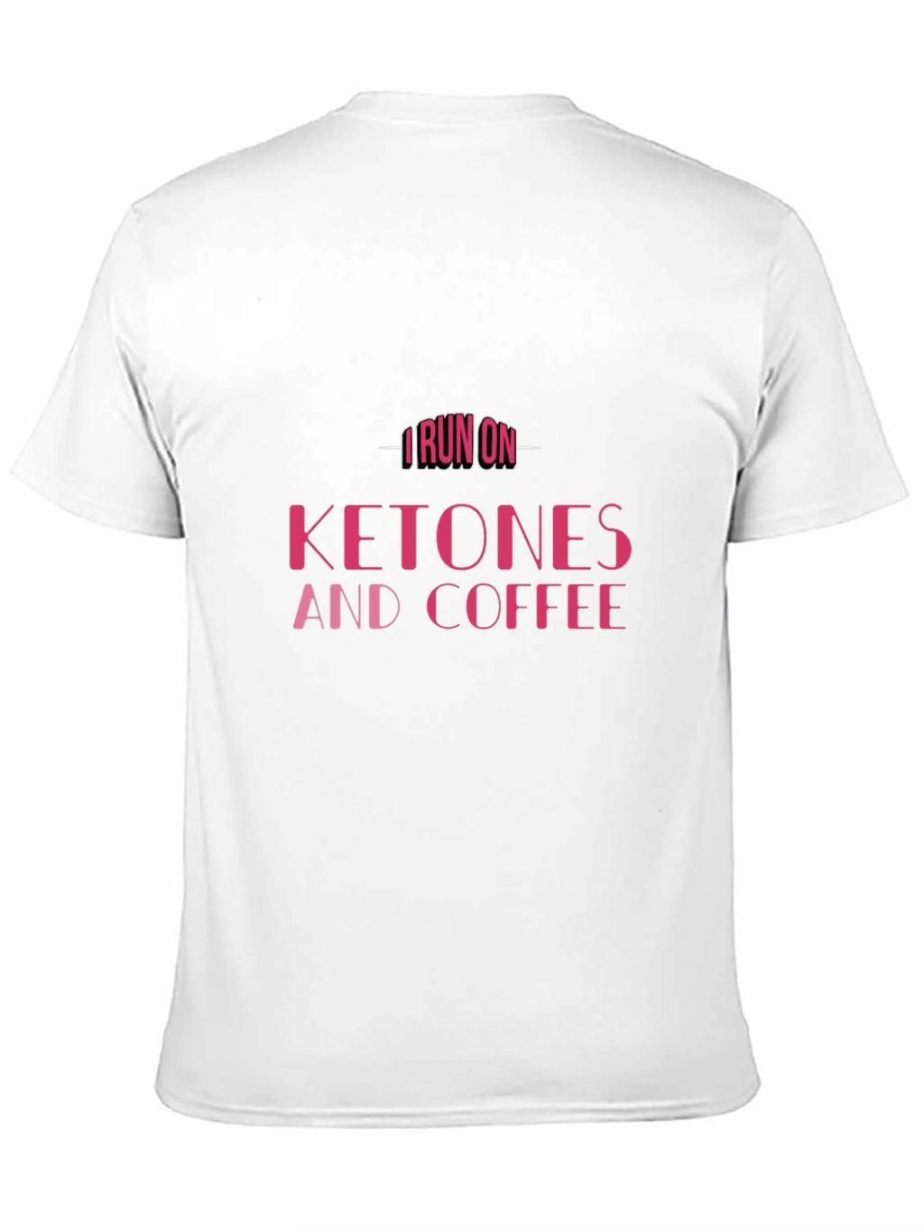 I Run on Ketones & Coffee T-Shirt