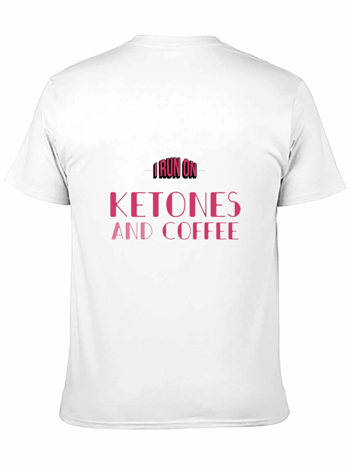 I Run on Ketones & Coffee T-Shirt