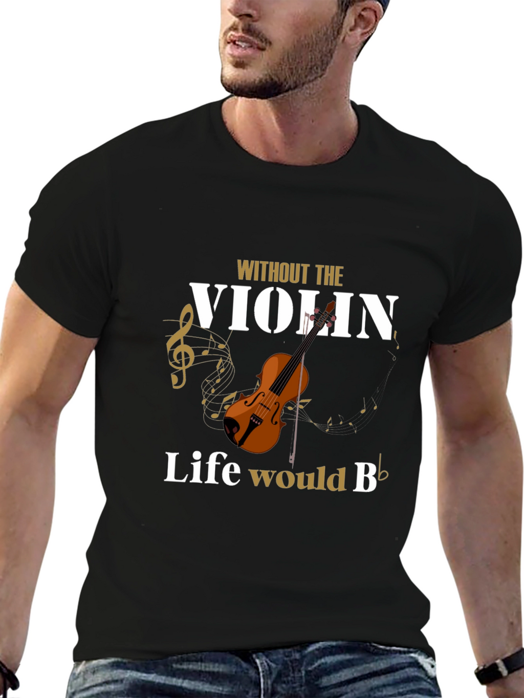 Without The Violin Life Would B Flat T-Shirt