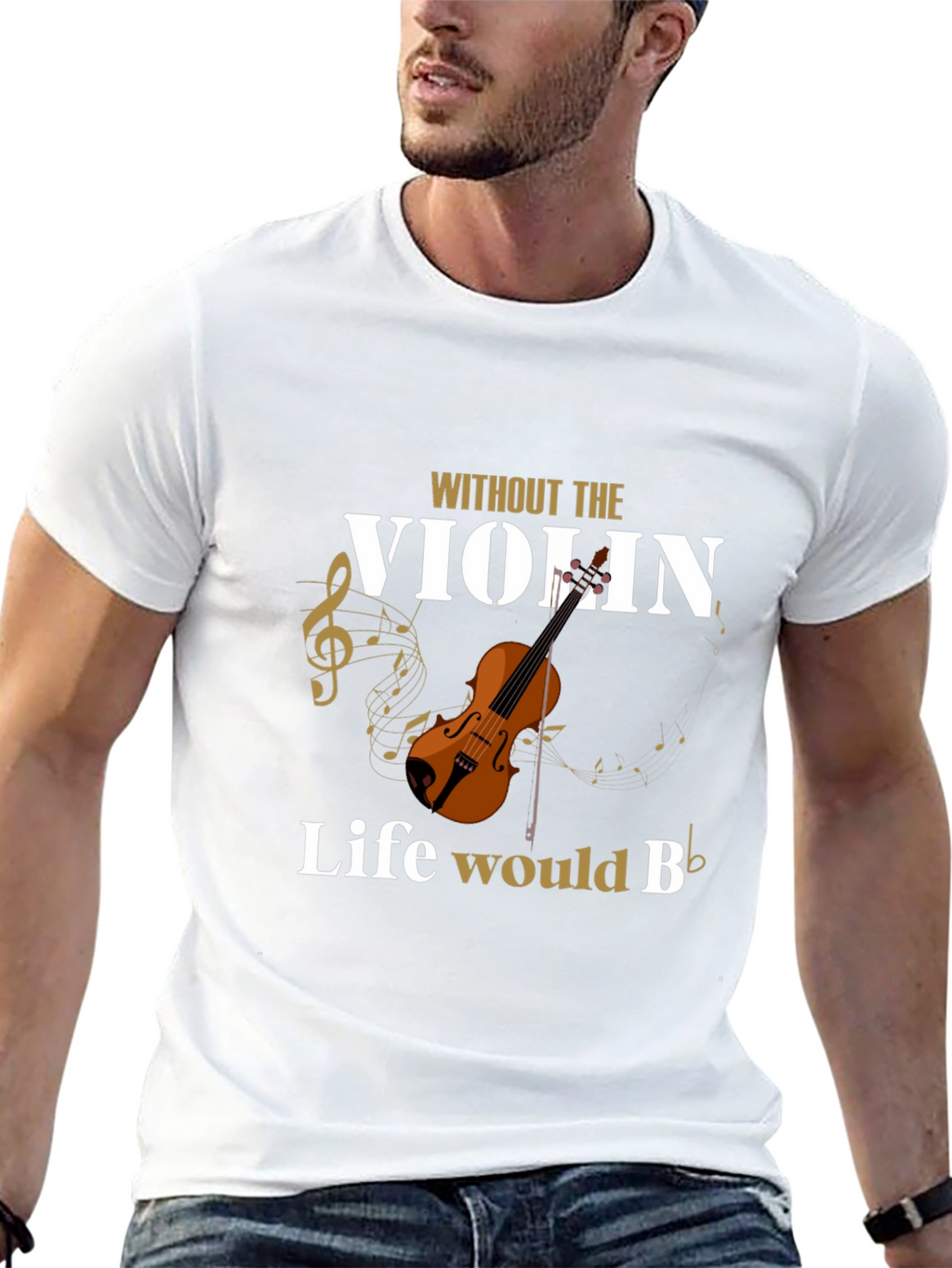 Without The Violin Life Would B Flat T-Shirt